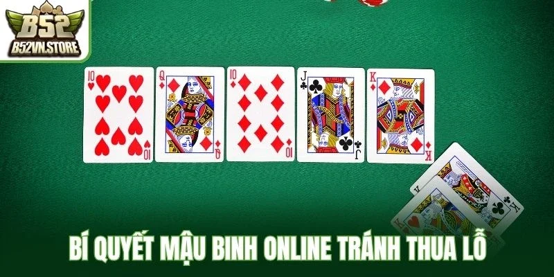 Bí quyết mậu binh online tránh thua lỗ