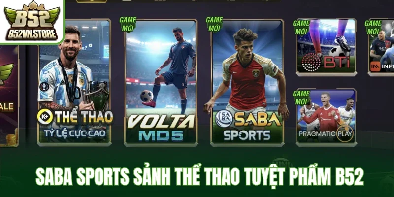 SABA Sports sảnh thể thao tuyệt phẩm B52